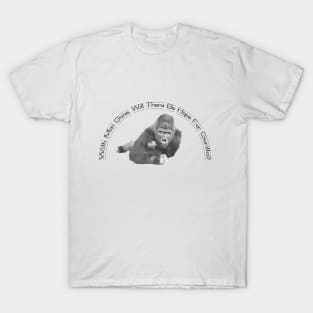 Ishmael: Hope for Gorilla? T-Shirt